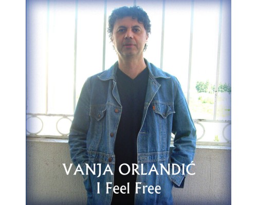 Vanja Orlandic - I Fell Free