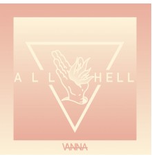 Vanna - All Hell