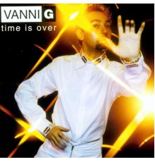 Vanni G - Time is Over