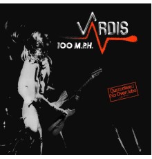 Vardis - 100 MPH  (Live)