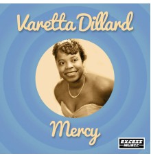 Varetta Dillard - Mercy