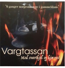 Vargtassan - Med Svartkjel Og Kjærest