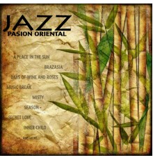 Varios - Jazz Pasión Oriental Vol.1