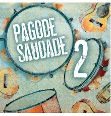Varios - Pagode Saudade 2 - EP