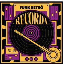 Varios - Recorda Funk Retrô