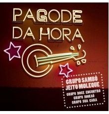 Varios - Pagode Da Hora