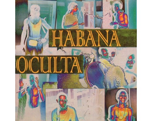 Varios Artistas - Habana Oculta