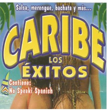 Varios Artistas - Caribe los Éxitos