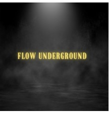 Varios Artistas - Flow Underground