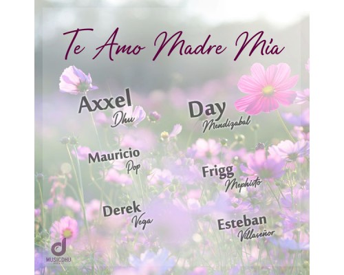 Varios Artistas - Te Amo Madre Mía Varios Artistas - Te Amo Madre Mía