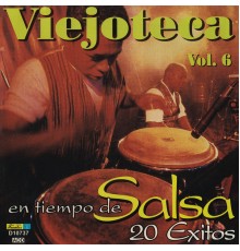 Varios Artistas - Viejoteca en Tiempo de Salsa, Vol. 6 - 20 Exitos