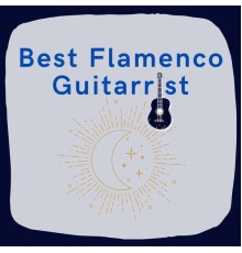 Varios Artistas - Best Flamenco Guitarrist