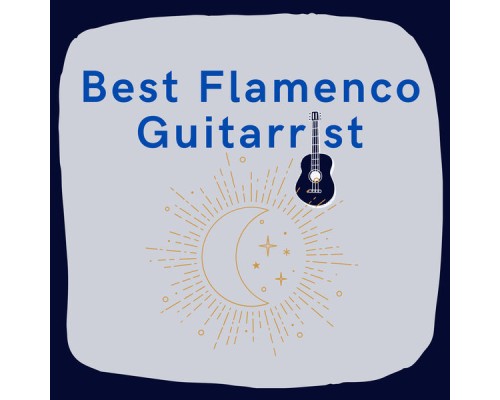 Varios Artistas - Best Flamenco Guitarrist