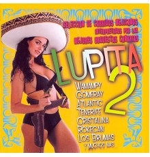 Varios Artistas - Lupita  (Volumen 2)