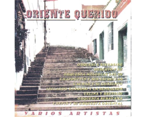 Varios Artistas - Oriente Querido