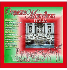 Varios Artistas - Orquestas Maravillosas Italia