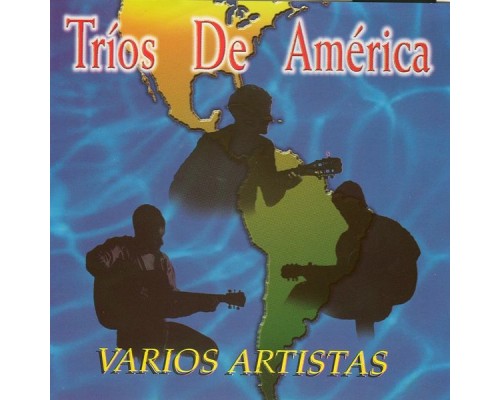 Varios Artistas - Tríos De America