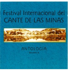 Varios Artistas - Festival Internacional del Cante de las Minas: Antología (En Directo)  (Vol. 4)