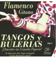 Varios Artistas - Flamenco Gitano - Tangos y Bulerías Vol. 1