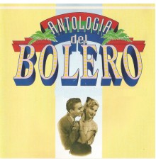 Varios Artistas - Antologia del Bolero