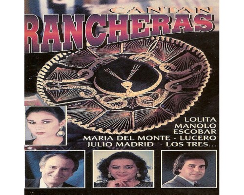 Varios Artistas - Cantan Rancheras