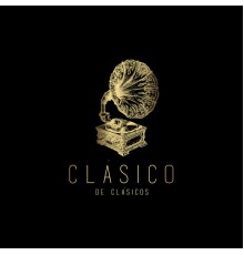 Varios Artistas - Clasico de Clasicos