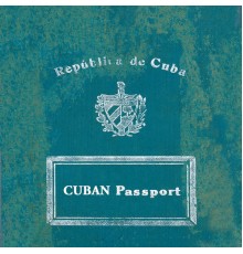 Varios Artistas - Cuban Passport: República De Cuba