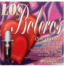 Varios Artistas - Los Boleros Inolvidables