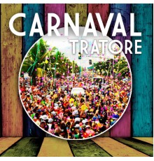 Varios Artistas - Tratore Carnaval