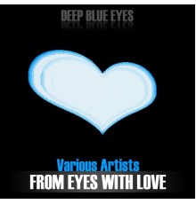 Various - From Eyes With Love