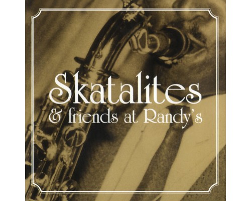 Various - Skatalites & Friends At Randy's