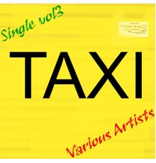 Various - Taxi Singles volume 3