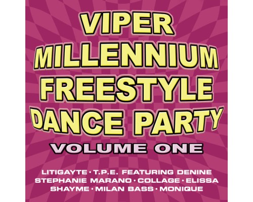 Various - Viper Millennium Freestyle Dance Party Volume 1 Various - Viper Millennium Freestyle Dance Party Volume 1