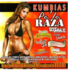 Various - Kumbias Pa' La Raza