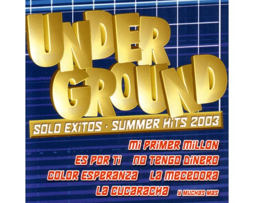 Various - Summer Hits Underground 2003