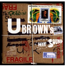 Various - U Brown's Hit Sound