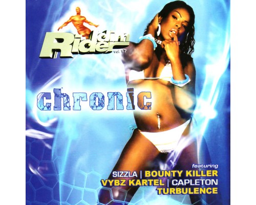 Various - Riddim Rider Volume. 17:Chronic