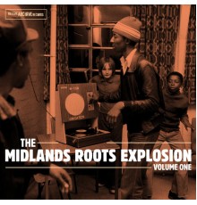 Various Arists - The Midlands Roots Explosion Volume One