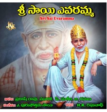 Various Aritists - Sri Sai Evaramma