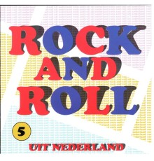 Various Artiest - Rock and Roll uit Nederland..Deel 5