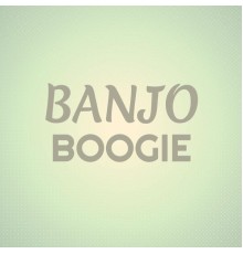 Various Artist - Banjo Boogie