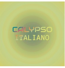 Various Artist - Calypso Italiano