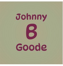 Various Artist - Johnny B Goode