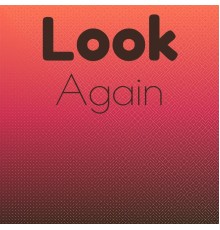 Various Artist - Look Again