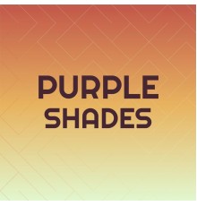 Various Artist - Purple Shades