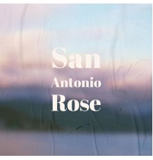 Various Artist - San Antonio Rose