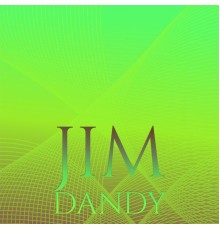 Various Artist - Jim Dandy