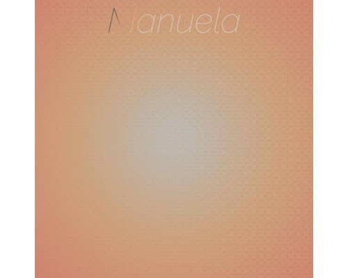 Various Artist - Manuela