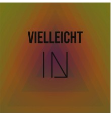 Various Artist - Vielleicht In