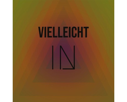 Various Artist - Vielleicht In